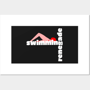 "Swimming Renegade" Posters and Art